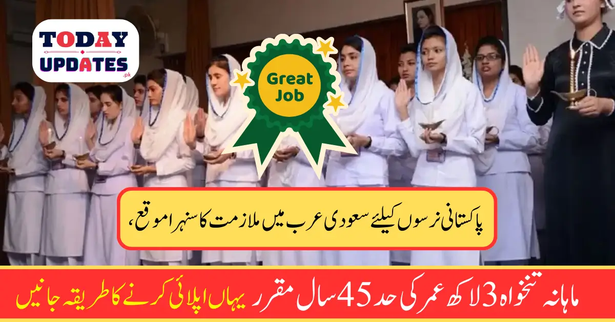 Golden job opportunities for Pakistani nurses in Saudi Arabia, interview dates announced